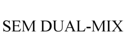 SEM DUAL-MIX trademark