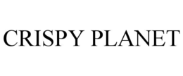 CRISPY PLANET trademark