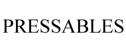 PRESSABLES trademark