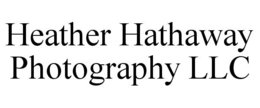 HEATHER HATHAWAY PHOTOGRAPHY LLC trademark
