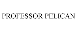 PROFESSOR PELICAN trademark