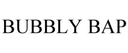 BUBBLY BAP trademark