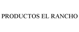 PRODUCTOS EL RANCHO trademark