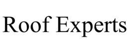 ROOF EXPERTS trademark