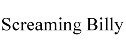 SCREAMING BILLY trademark