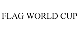 FLAG WORLD CUP trademark