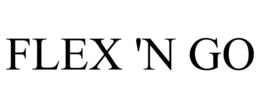FLEX 'N GO trademark