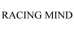 RACING MIND trademark