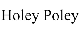HOLEY POLEY trademark