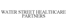 WATER STREET HEALTHCARE PARTNERS trademark