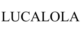 LUCALOLA trademark