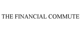 THE FINANCIAL COMMUTE trademark