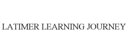 LATIMER LEARNING JOURNEY trademark
