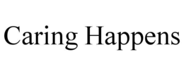 CARING HAPPENS trademark