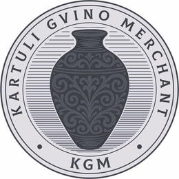 · KARTULI GVINO MERCHANT · KGM trademark