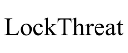 LOCKTHREAT trademark