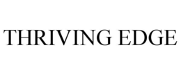 THRIVING EDGE trademark