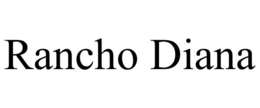 RANCHO DIANA trademark