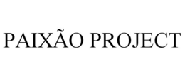 PAIXÃO PROJECT trademark