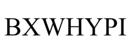 BXWHYPI trademark