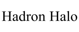 HADRON HALO trademark