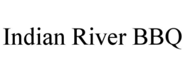 INDIAN RIVER BBQ trademark
