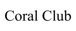 CORAL CLUB trademark