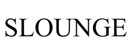 SLOUNGE trademark