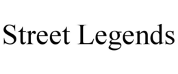 STREET LEGENDS trademark