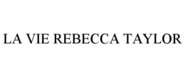 LA VIE REBECCA TAYLOR trademark