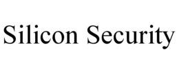 SILICON SECURITY trademark
