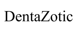DENTAZOTIC trademark