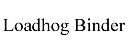 LOADHOG BINDER trademark