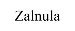 ZALNULA trademark