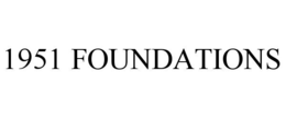 1951 FOUNDATIONS trademark
