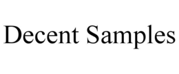 DECENT SAMPLES trademark