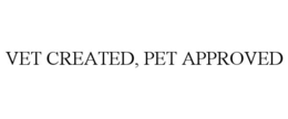 VET CREATED, PET APPROVED trademark