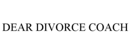 DEAR DIVORCE COACH trademark