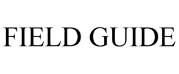 FIELD GUIDE trademark