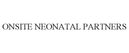 ONSITE NEONATAL PARTNERS trademark