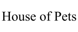 HOUSE OF PETS trademark