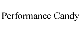PERFORMANCE CANDY trademark