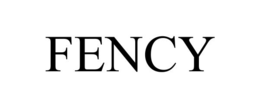 FENCY trademark