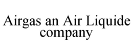 AIRGAS AN AIR LIQUIDE COMPANY trademark