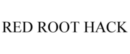 RED ROOT HACK trademark