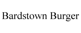 BARDSTOWN BURGER trademark
