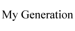 MY GENERATION trademark