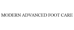 MODERN ADVANCED FOOT CARE trademark