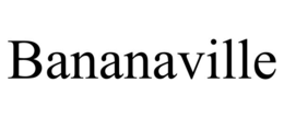 BANANAVILLE trademark