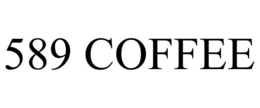 589 COFFEE trademark